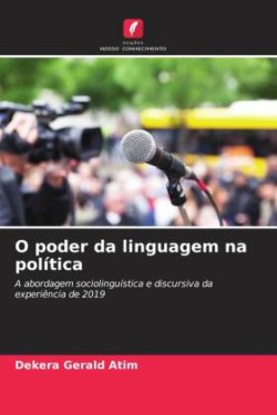 O poder da linguagem na política