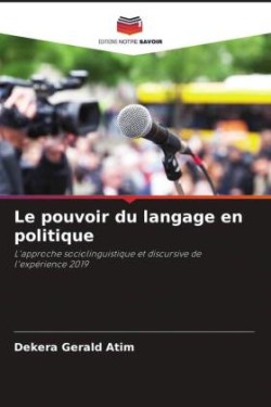 pouvoir du langage en politique