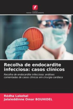 Recolha de endocardite infecciosa