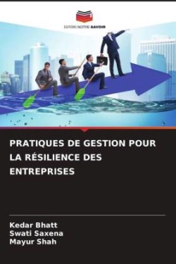 Pratiques de Gestion Pour La Résilience Des Entreprises