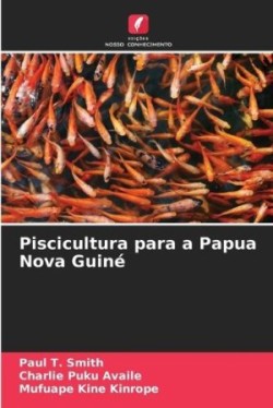 Piscicultura para a Papua Nova Guiné