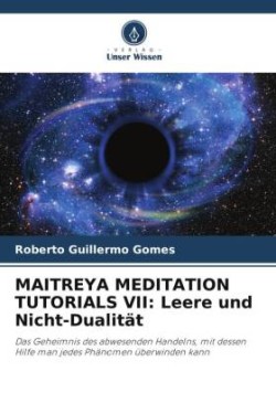 Maitreya Meditation Tutorials VII