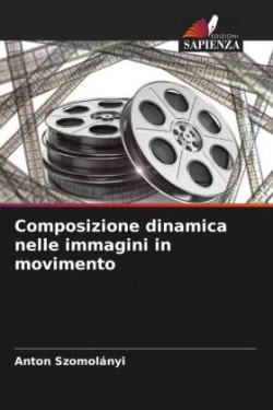 Composizione dinamica nelle immagini in movimento