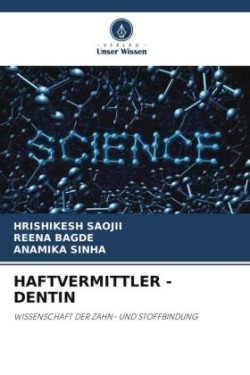 Haftvermittler - Dentin