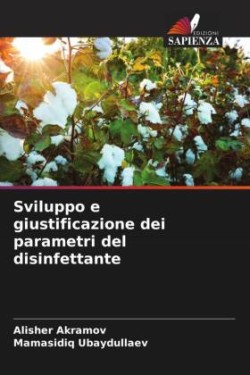 Sviluppo e giustificazione dei parametri del disinfettante