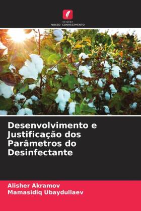 Desenvolvimento e Justificação dos Parâmetros do Desinfectante