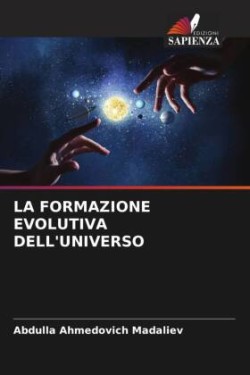 Formazione Evolutiva Dell'universo