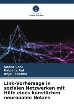 Link-Vorhersage in sozialen Netzwerken mit Hilfe eines künstlichen neuronalen Netzes