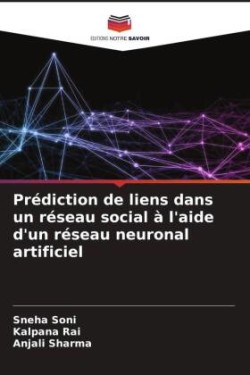 Prédiction de liens dans un réseau social à l'aide d'un réseau neuronal artificiel