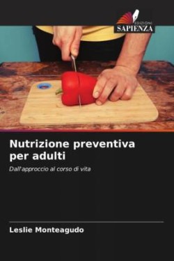 Nutrizione preventiva per adulti