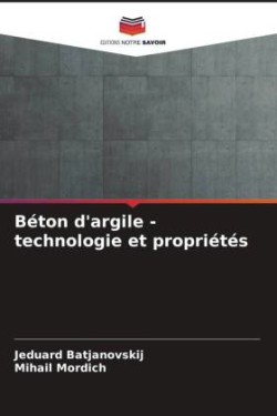 Béton d'argile - technologie et propriétés