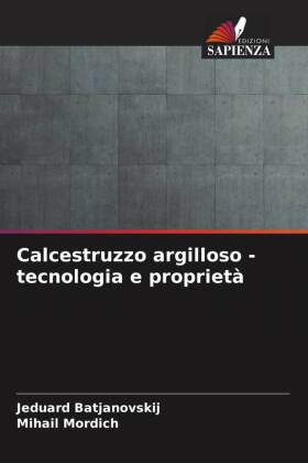 Calcestruzzo argilloso - tecnologia e proprietà