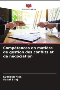 Compétences en matière de gestion des conflits et de négociation