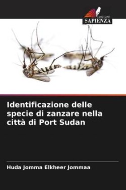 Identificazione delle specie di zanzare nella città di Port Sudan