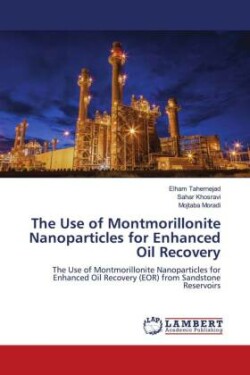 Use of Montmorillonite Nanoparticles for Enhanced Oil Recovery