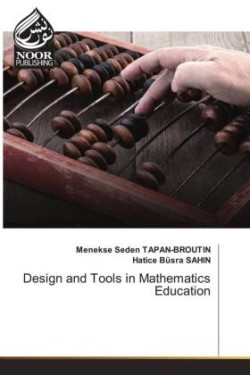 Design and Tools in Mathematics Education