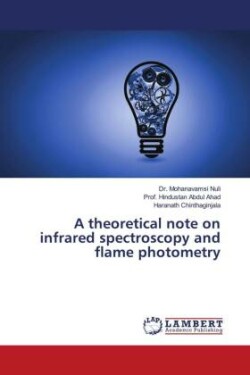 theoretical note on infrared spectroscopy and flame photometry