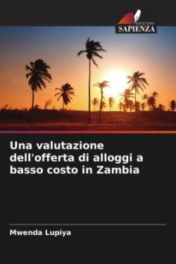 valutazione dell'offerta di alloggi a basso costo in Zambia