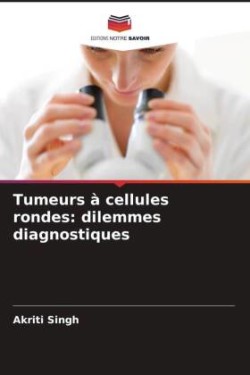 Tumeurs à cellules rondes