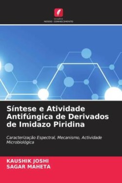 Síntese e Atividade Antifúngica de Derivados de Imidazo Piridina