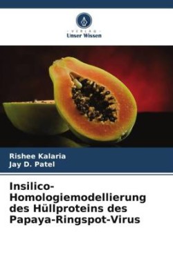 Insilico-Homologiemodellierung des Hüllproteins des Papaya-Ringspot-Virus