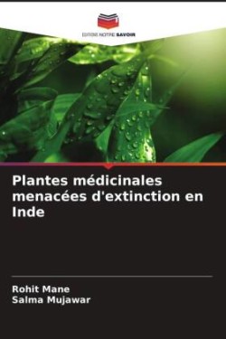 Plantes médicinales menacées d'extinction en Inde