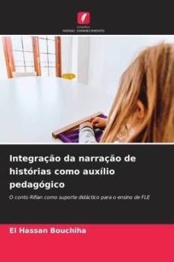 Integração da narração de histórias como auxílio pedagógico