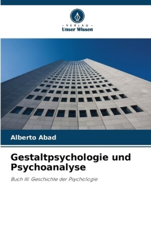 Gestaltpsychologie und Psychoanalyse