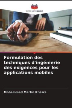 Formulation des techniques d'ingénierie des exigences pour les applications mobiles