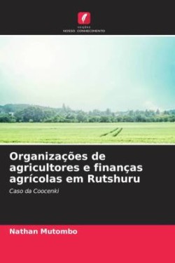 Organizações de agricultores e finanças agrícolas em Rutshuru