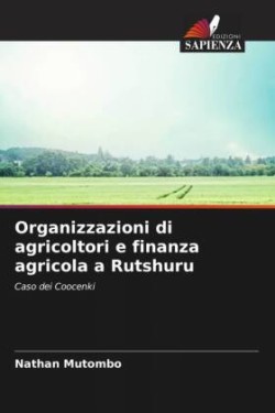 Organizzazioni di agricoltori e finanza agricola a Rutshuru