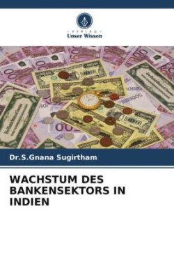 Wachstum Des Bankensektors in Indien