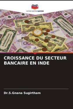 Croissance Du Secteur Bancaire En Inde