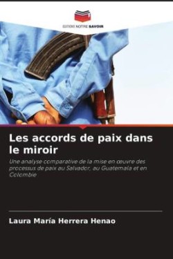 Les accords de paix dans le miroir