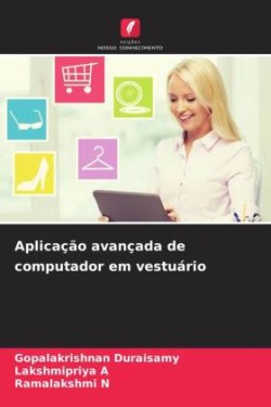 Aplicação avançada de computador em vestuário