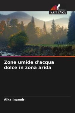 Zone umide d'acqua dolce in zona arida