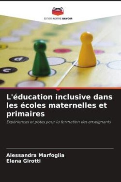 L'éducation inclusive dans les écoles maternelles et primaires