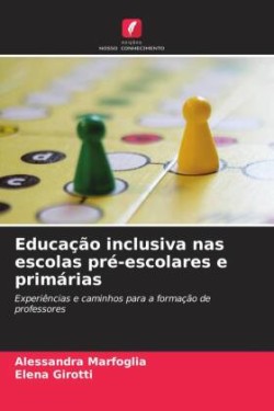 Educação inclusiva nas escolas pré-escolares e primárias