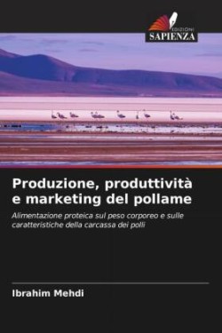 Produzione, produttività e marketing del pollame