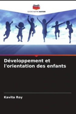 Développement et l'orientation des enfants