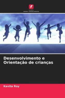 Desenvolvimento e Orientação de crianças