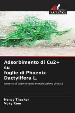 Adsorbimento di Cu2+ su foglie di Phoenix Dactylifera L.