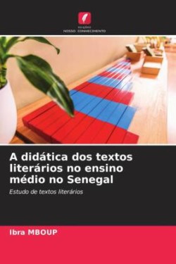didática dos textos literários no ensino médio no Senegal