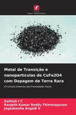 Metal de Transição e nanopartículas de CuFe2O4 com Dopagem de Terra Rara