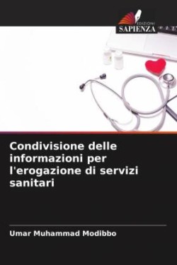 Condivisione delle informazioni per l'erogazione di servizi sanitari