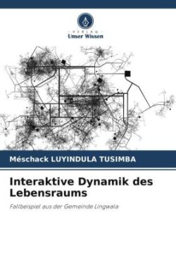 Interaktive Dynamik des Lebensraums