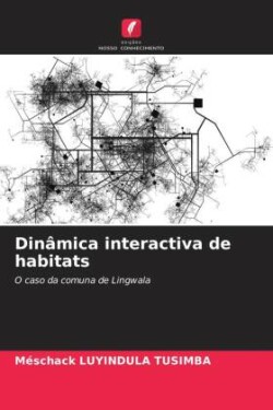 Dinâmica interactiva de habitats