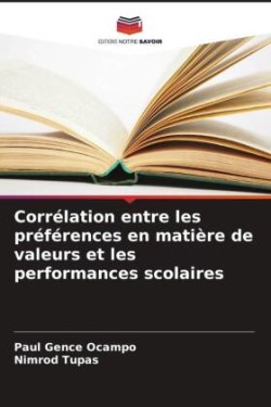 Corrélation entre les préférences en matière de valeurs et les performances scolaires