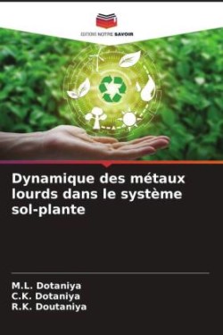 Dynamique des métaux lourds dans le système sol-plante