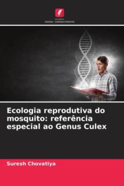 Ecologia reprodutiva do mosquito